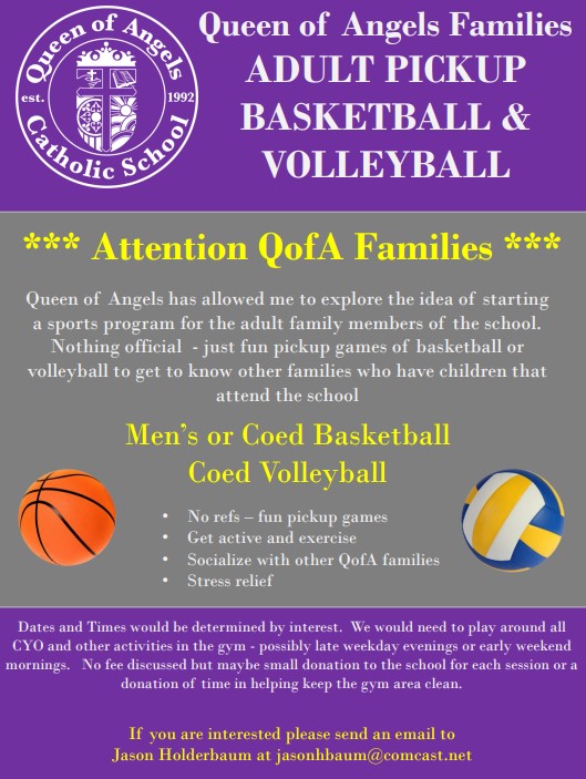 To play basketball or volleyball as an adult family member of the school email Jason Holderbaum, jasonhbaum@comcast.net